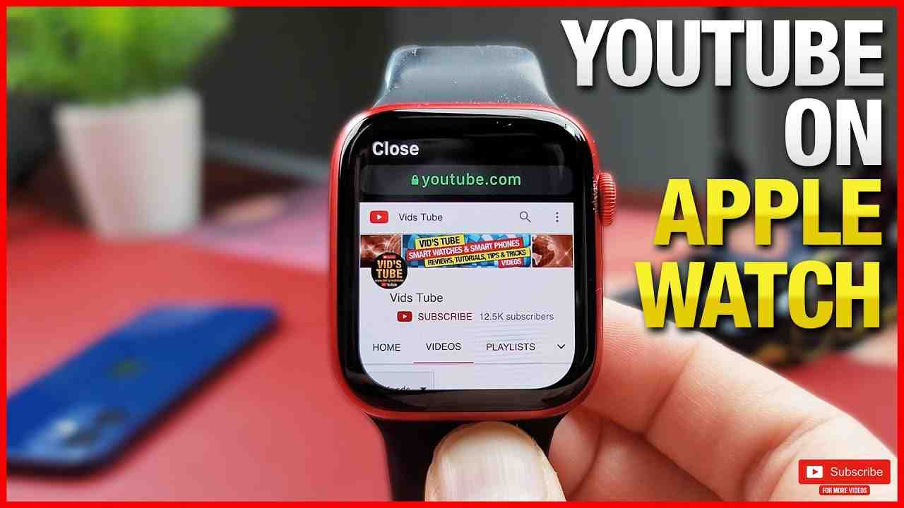 Can you watch youtube on Apple Watch?