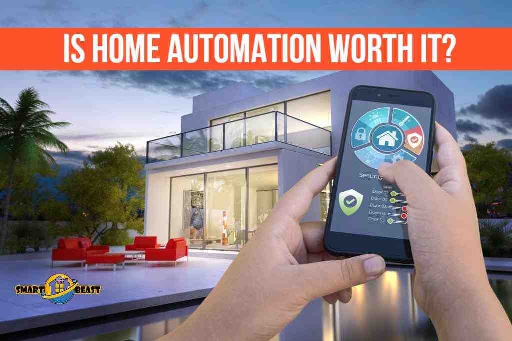 Is Smart Home Worth The Money